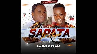 MIXTAPE SAPATA  Dj Ysemat amp Animateur Dasou OFFICIAL MIXTAPE Juin 2024  SUBSCRIBE TO THE CHANNEL [upl. by Anirahs40]