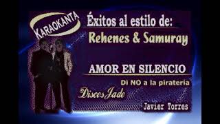 AMOR EN SILENCIO KARAOKE LOS REHENES [upl. by Aneladgam27]