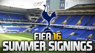 SUMMER SIGNINGS  TOTTENHAM HOTSPUR FIFA 16 [upl. by Dowdell]