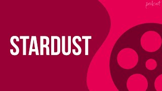 Stardust 2007  HD Full Movie Podcast Episode  Film Review [upl. by Einnalem915]