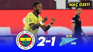 Fenerbahçe 2 Zenit 1 Maç Özeti 🔥🟡🔵HD GENİŞ ÖZET fenerbahçe jose mourinho [upl. by Studnia]