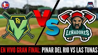 🔴EN VIVO Pinar del Río vs Las Tunas  Gran Final SN 2024  21072024 Juego 1 [upl. by Ynetsed]