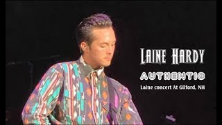 Laine Hardy  Authentic  Laine concert At Gilford NH 942021 [upl. by Kizzee]