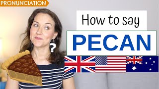 How to Pronounce PECAN in English American British amp Australian Pronunciation [upl. by Yerocaj]