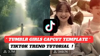 Tumblr girls capcut template  Tumblr girls tiktok trend tutorial  Tumblr girls trend tutorial [upl. by Estele]