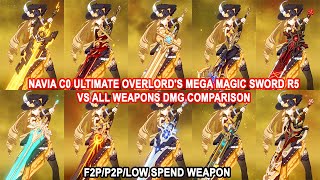 Navia C0 Ultimate Overlords Mega Magic Sword R5 vs All Weapons DMG Comparison  F2PP2PLow Spend [upl. by Broek]