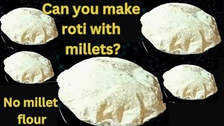 How To Make Millet Roti Without Flour Easy Foxtail Millet Chapati Recipe by Ravneet Bhalla [upl. by Johannah925]