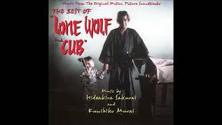 Hideakira Sakurai amp Kunihiko Murai – The Best Of Lone Wolf amp Cub  OST [upl. by Gery]