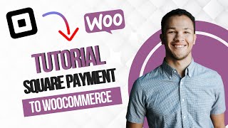 Square Payment Gateway Woocommerce Tutorial  Integrate Woocommerce With Square Full Guide [upl. by Iman]