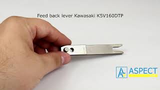 Feed back lever Kawasaki K5V160DTP [upl. by Anetsirk]