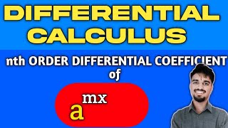 2081000  nth Order Differential Coefficient of amx [upl. by Kamp]