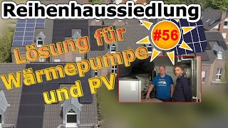 Zeig deine Photovoltaik 56 Wärmepumpe und PV im Reihenhaus  so klappts auch mit den Nachbarn [upl. by Brufsky]