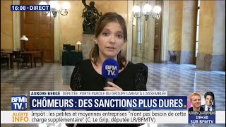 Sanctions plus dures contre les chômeurs  quotUne mesure de justicequot pour Aurore Berger LaREM [upl. by Cassella792]