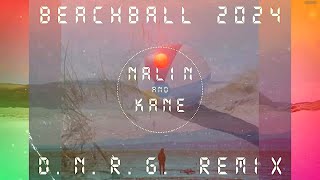 Nalin amp Kane  Beachball 2024 DNRG Remix [upl. by Fennelly]