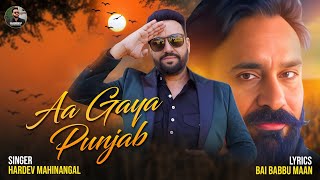 Aa Gaya Punjab  Babbu Maan Hardev Mahinangal  Tarun Rishi  New Punjabi Song 2024 [upl. by Airamasor]