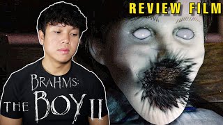 Review BRAHMS  THE BOY 2 2020  Sebuah Penurunan Dari Film Pertamanya [upl. by Aubine]