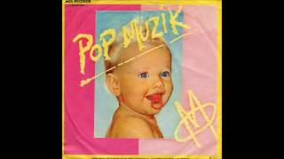 M  1979  Pop Muzik [upl. by Asante]