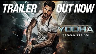 Yodha  Official Trailer  Yodha movie  Siddharth Malhotra [upl. by Shaylyn]