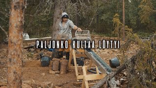 Kullanhuuhdonta  Paljonko kultaa löytyi [upl. by Ahsia645]