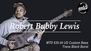 MusicForce MTD 53524 US Custom Bass Demo by Robert quotBubbyquot Lewis [upl. by Broderic]