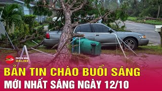 Tin tức 24h mới Tin sáng 1210 Cập nhật số người thiệt mạng sau khi bão Milton càn quét ở Florida [upl. by Phelgen279]