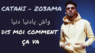 CATANI  ZOU3AMA  زعــمـــــاء [upl. by Ecnarwal]