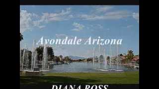 Avondale Arizona amp Diana Ross quotHOMEquot [upl. by Auliffe]