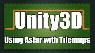 Unity3D  Implementing Astar with Tilemaps [upl. by Marylee]