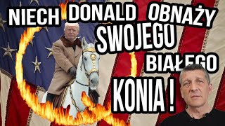 KOMENTARZ NA CZAS KRYZYSU – NIECH DONALD OBNAŻY SWOJEGO BIAŁEGO KONIAWYPOWIADAMY OSZUKAŃCZE UMOWY [upl. by Nyad]