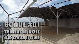 BONUS 01  Terrasse bois en Timelapse [upl. by Yerok507]