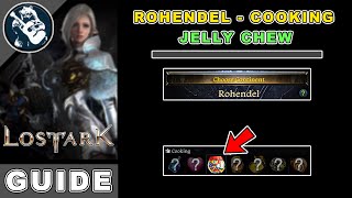 Jelly Chew Location in Lost Ark  Rohendel Cooking Locations Guide [upl. by Aneehc818]