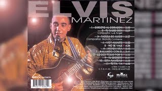 Elvis Martinez  No Se Vale Audio Oficial álbum Musical Directo Al Corazon  1999 [upl. by Adnotal]