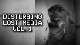 Disturbing Lost Media Vol 1 [upl. by Solegnave]