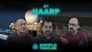 HAARP Deprem Zihin Kontrolü İklim Komplo Teorileri 1 [upl. by Ardisi226]