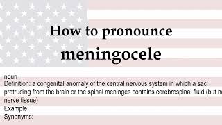 How to pronounce meningocele  meaning [upl. by Gil]