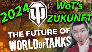 Die ZUKUNFT von World of Tanks in 2024  Das KÖNNTE interessant werden [upl. by Nylzaj396]