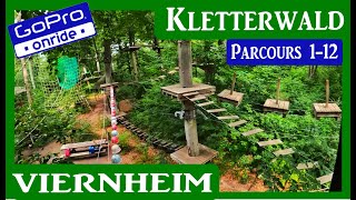 KLETTERWALD VIERNHEIM PARCOURS 112 ONRIDE GoPro Tour 4K [upl. by Hoo]