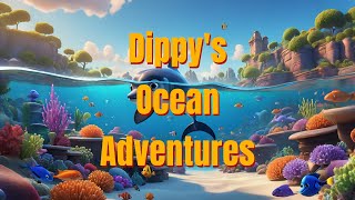 cartoon kids story Dippys Ocean Adventures cartoon story kidsvideo animation disney [upl. by Jae765]