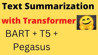 Text Summarization with Transformer  BART  T5  Pegasus  NLP  Data Science  Machine Learning [upl. by Rauscher551]