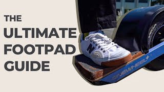 Onewheel Ultimate Guide to Onewheel XR Footpads [upl. by Akilat696]