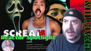 Reactor Spotlight ZZAVID zzavid5911  Scream 6  Subscriber Request [upl. by Elbas296]