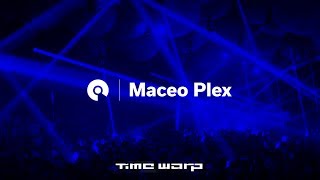 Maceo Plex  Time Warp 2017 BEATTV [upl. by Carrol]