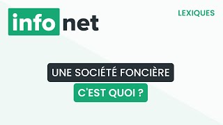 Une société foncière cest quoi  définition aide lexique tuto explication [upl. by Asemaj546]