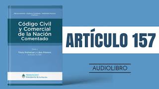 ARTÍCULO 157 ✔ Código Civil y Comercial Comentado 🔊 NUEVA LEY  ARGENTINA [upl. by Malet326]