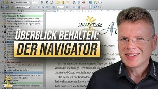 Schreiben mit Überblick Der Navigator von Papyrus Autor Papyrus Autor Tutorial 7 [upl. by Airdni]