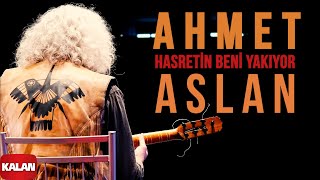 Ahmet Aslan  Hasretin Beni Yakıyor I Live ©2024 Kalan Müzik [upl. by Maxma]