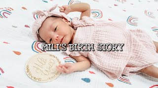 The Birth Story of Mia Lillianne [upl. by Strade]