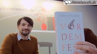 Saša Stanišić Vor dem Fest  Ein Interview nach dem Preis [upl. by Veator]