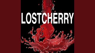 Lostcherry [upl. by Genisia922]