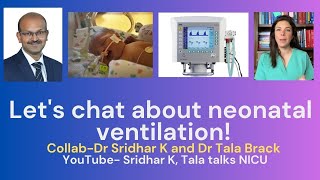 Lets chat about ventilation Dr Sridhar and Dr Tala nicu ventilation neonatalventilation [upl. by Leggat]